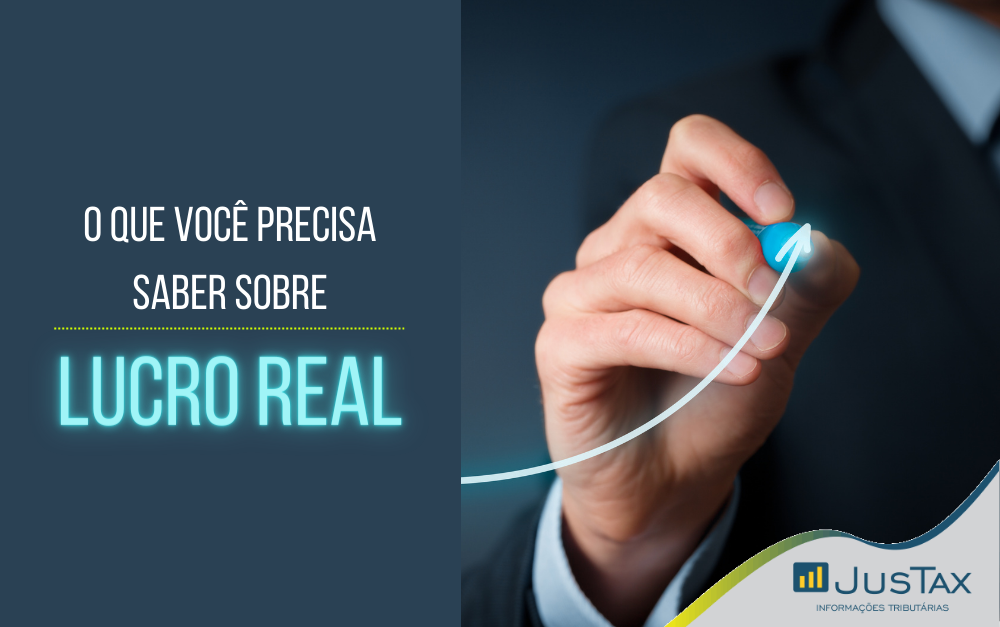 O que você precisa saber sobre Lucro Real